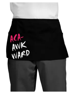 Aca-Awkward Dark Adult Mini Waist Apron, Server Apron