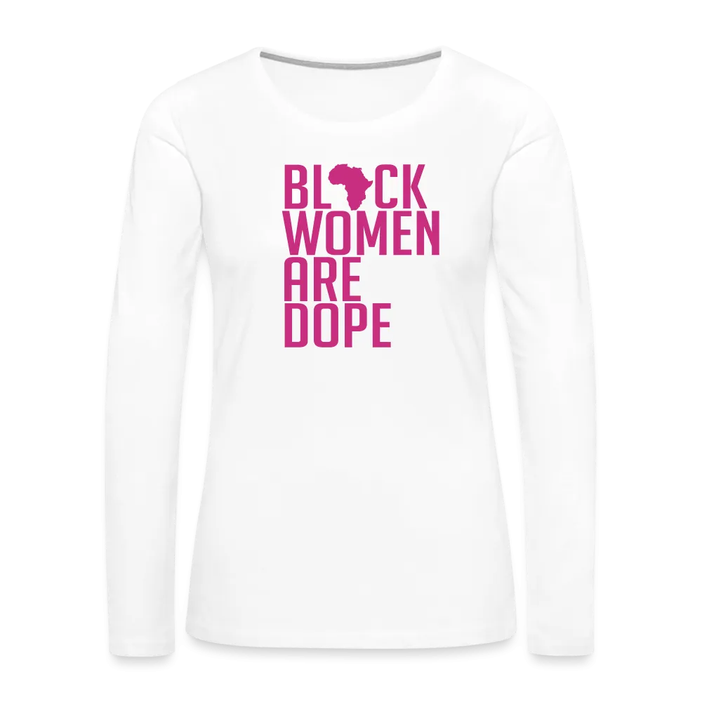 Black Women Are Dope - Women's Premium Long Sleeve Velvet  T-Shirt