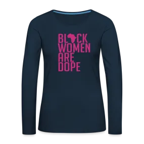 Black Women Are Dope - Women's Premium Long Sleeve Velvet  T-Shirt