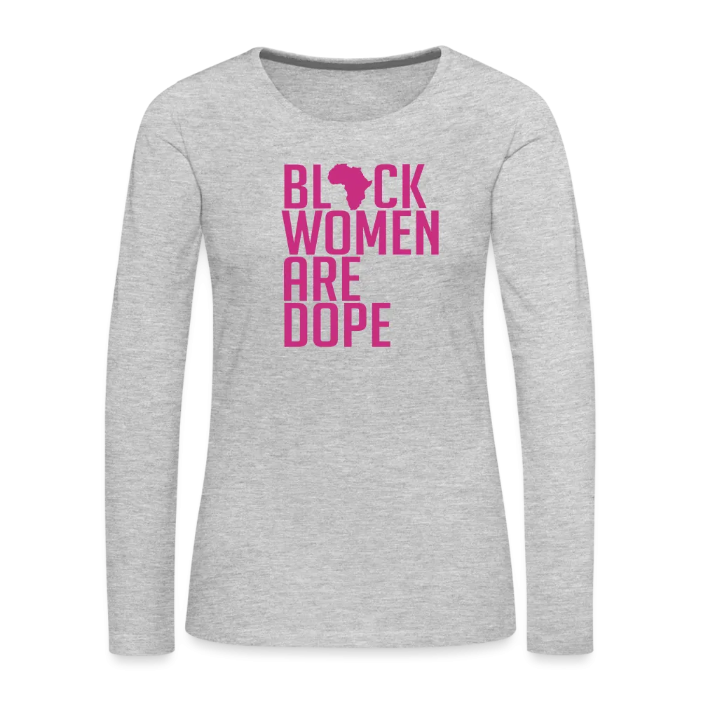 Black Women Are Dope - Women's Premium Long Sleeve Velvet  T-Shirt