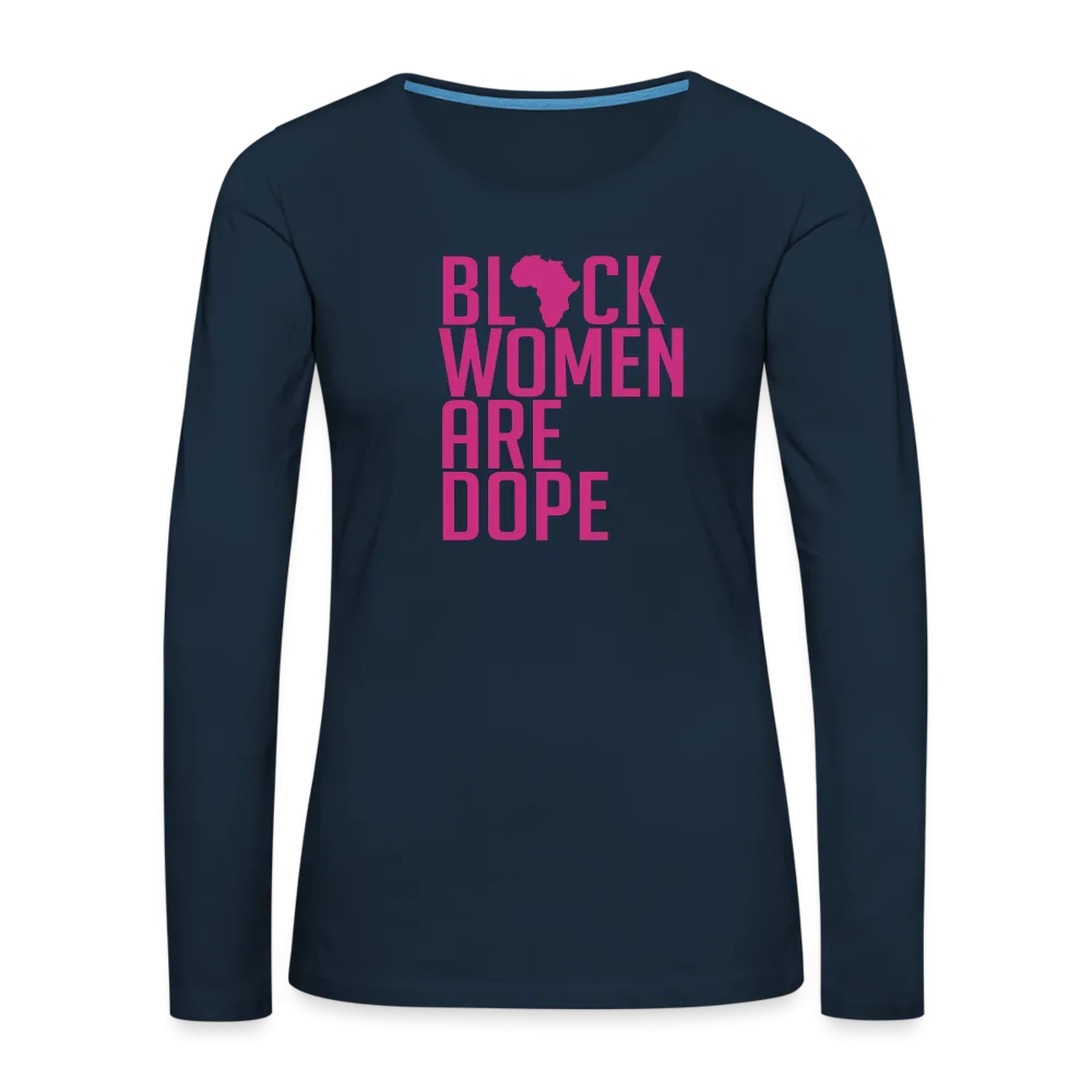 Black Women Are Dope - Women's Premium Long Sleeve Velvet  T-Shirt