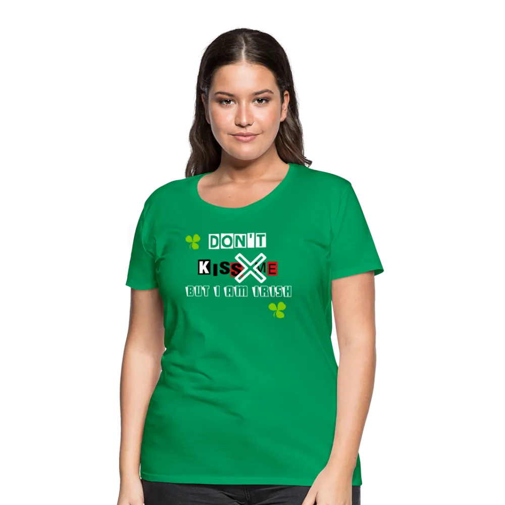 But I Am Irish Women’s Premium T-Shirt - Ships from The US