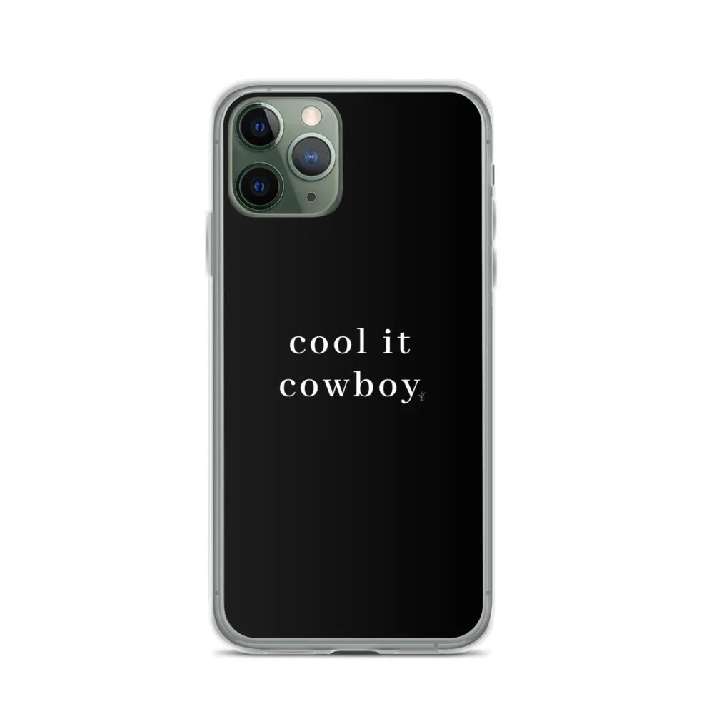 Cool It Cowboy iPhone Case