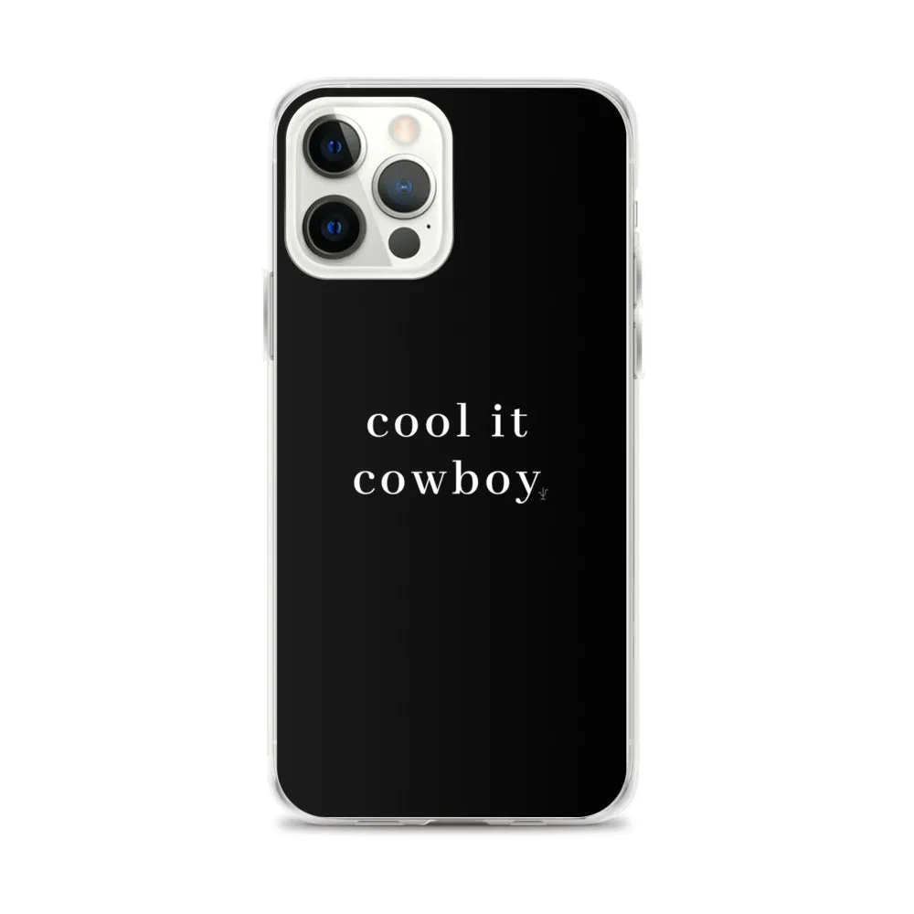 Cool It Cowboy iPhone Case