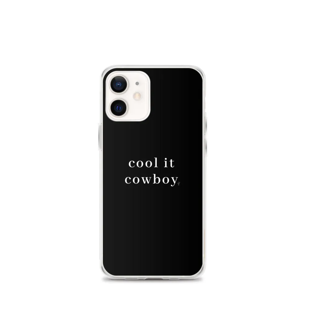 Cool It Cowboy iPhone Case