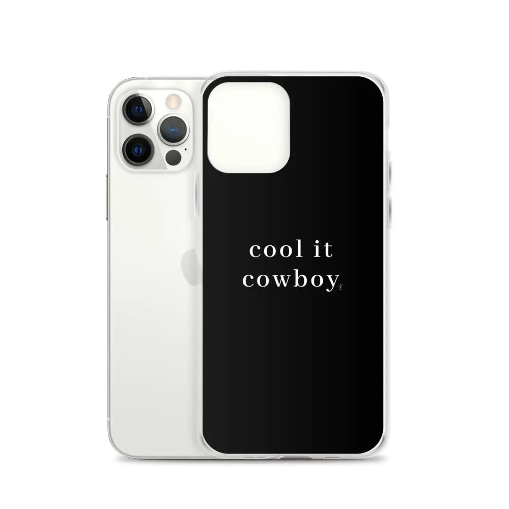 Cool It Cowboy iPhone Case