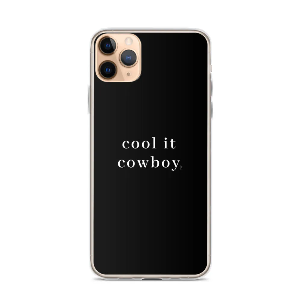 Cool It Cowboy iPhone Case