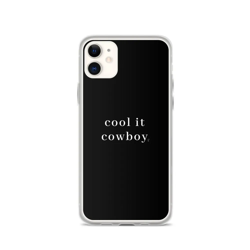 Cool It Cowboy iPhone Case