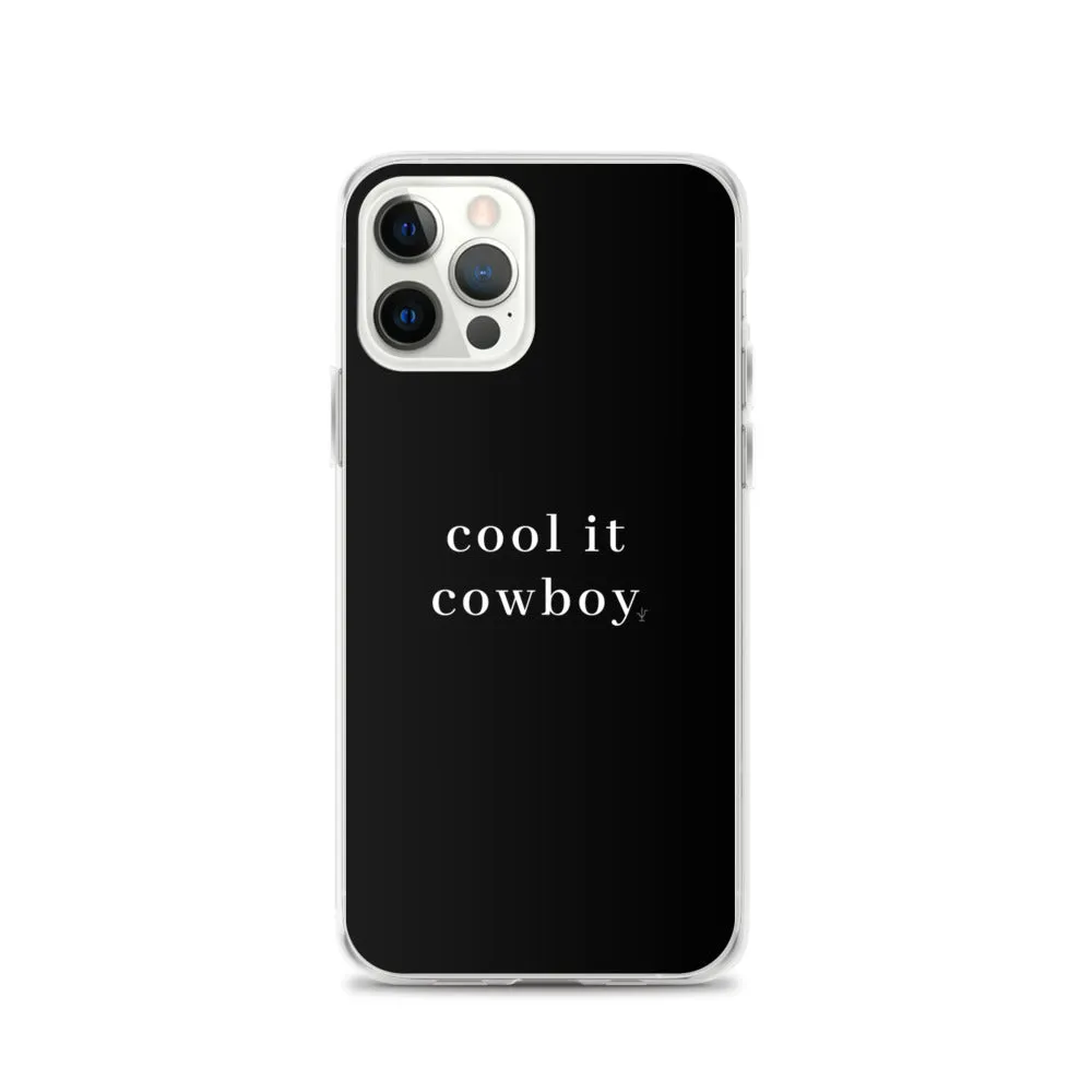 Cool It Cowboy iPhone Case