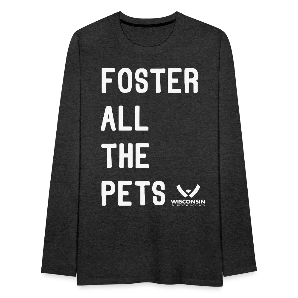 Foster All the Pets Classic Premium Long Sleeve T-Shirt