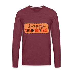 Happy Thanksgiving Men's Premium Long Sleeve T-Shirt