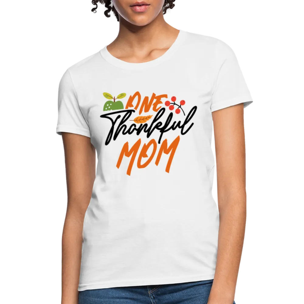 One Thankful Mom T-Shirt