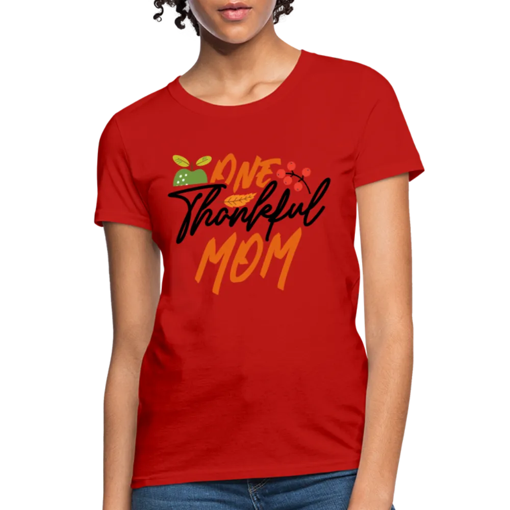 One Thankful Mom T-Shirt