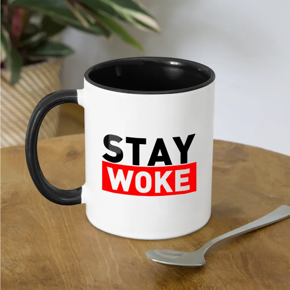 Stay Woke Coffee Mug